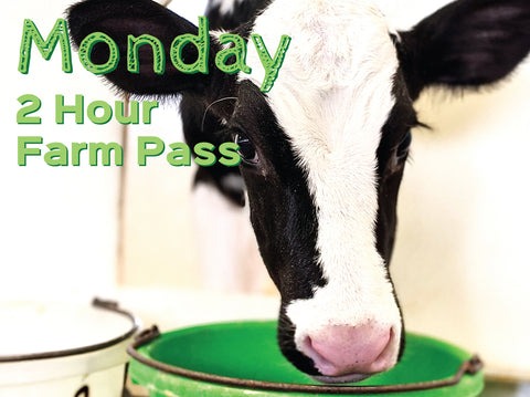 2 Hour Farm Pass Monday May 20th