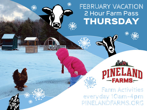 2 Hour Farm Pass Thursday Feb. 20th