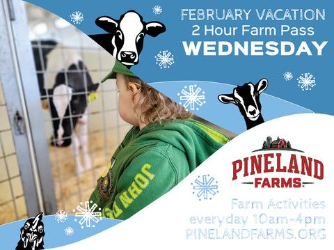 2 Hour Farm Pass Wednesday Feb. 19th, 2025