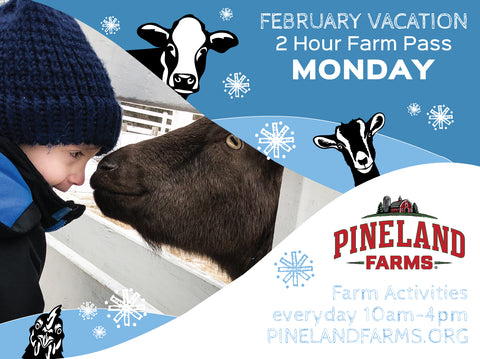 2 Hour Farm Pass Monday Feb. 17th, 2025