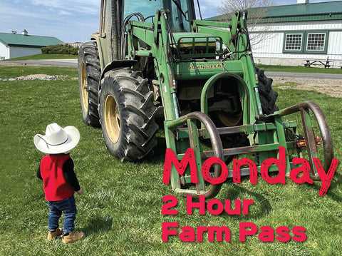 2 Hour Farm Pass Monday March 31st