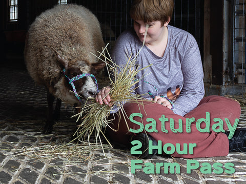 2 Hour Farm Pass Saturday February 22nd