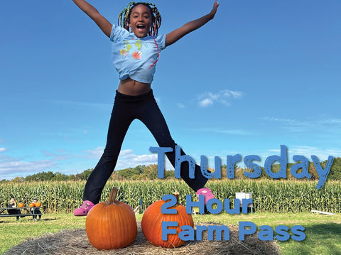 2 Hour Farm Pass Thursday March 13th