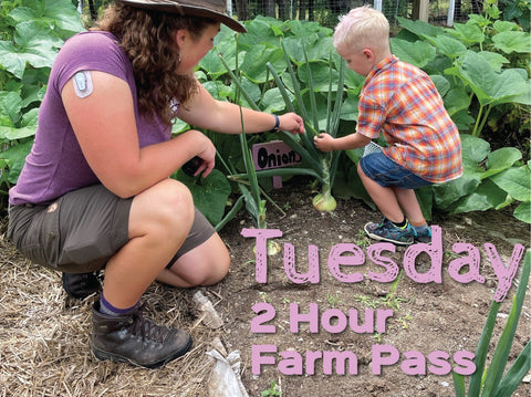 2 Hour Farm Pass Tuesday March 25th